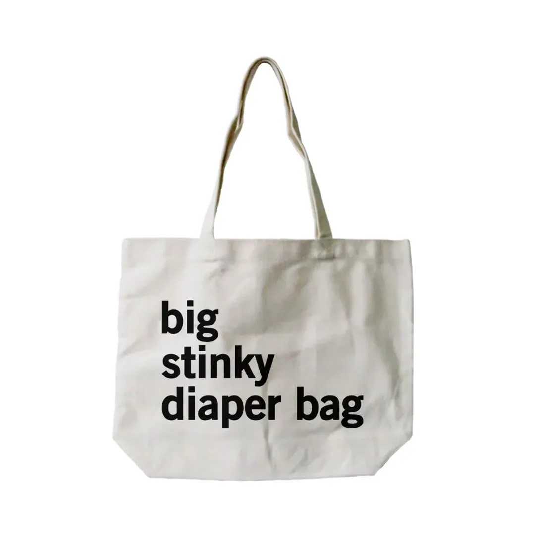 BIG STINKY DIAPER CANVAS BAG