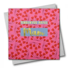 Birthday card 'Pen-blwydd Hapus Mam' mum foil