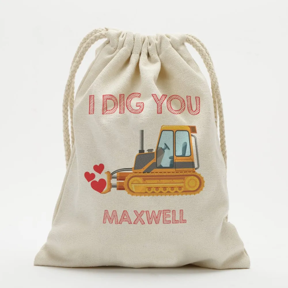 I Dig You Custom Drawstring Sack