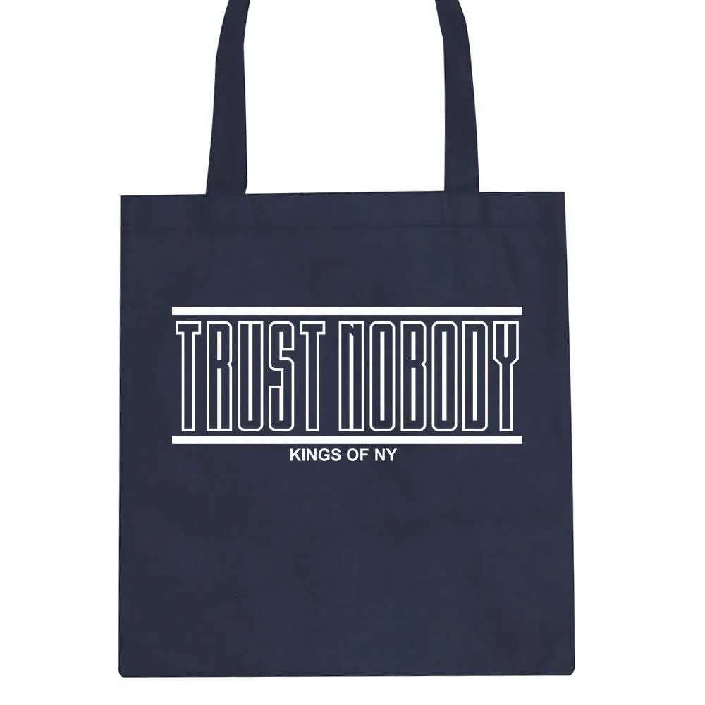 Trust Nobody Tote Bag