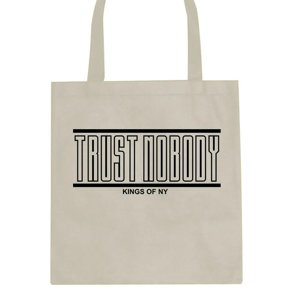 Trust Nobody Tote Bag